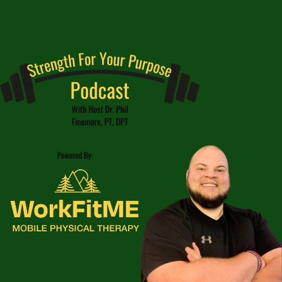 Strength For Your Purpose Podcast