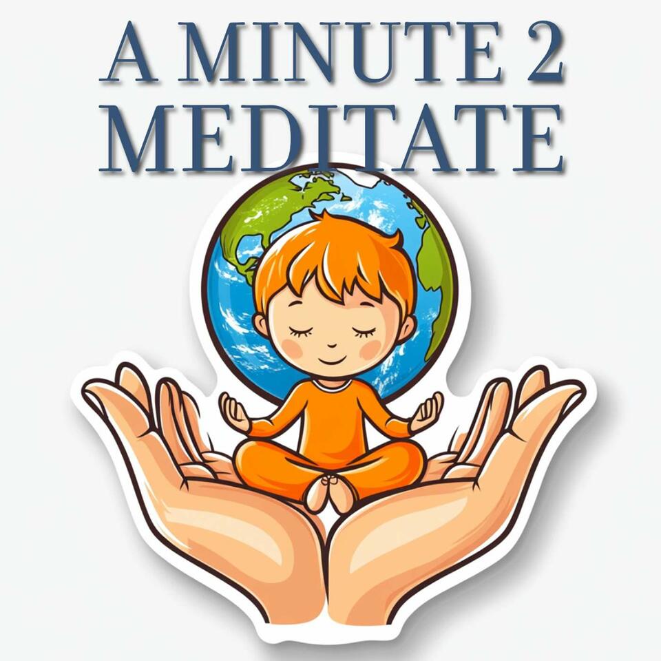 Minute 2 Meditate