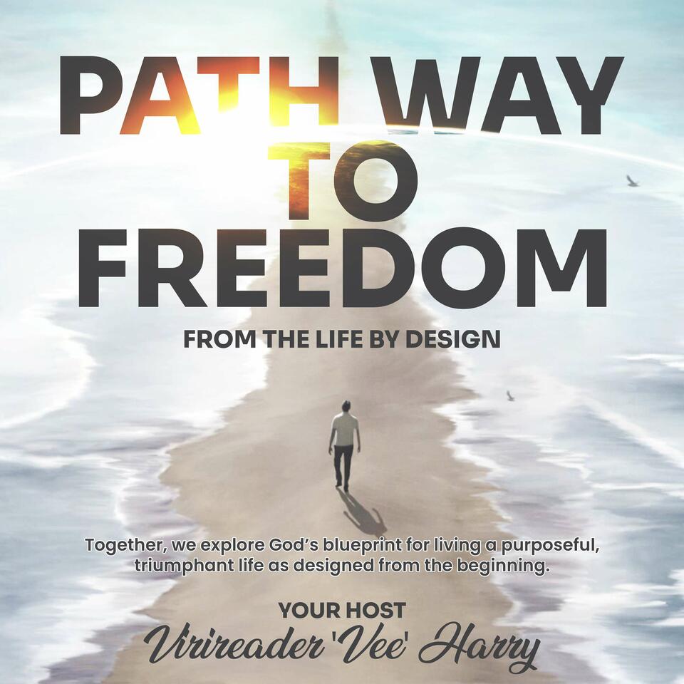 Pathway To Freedom