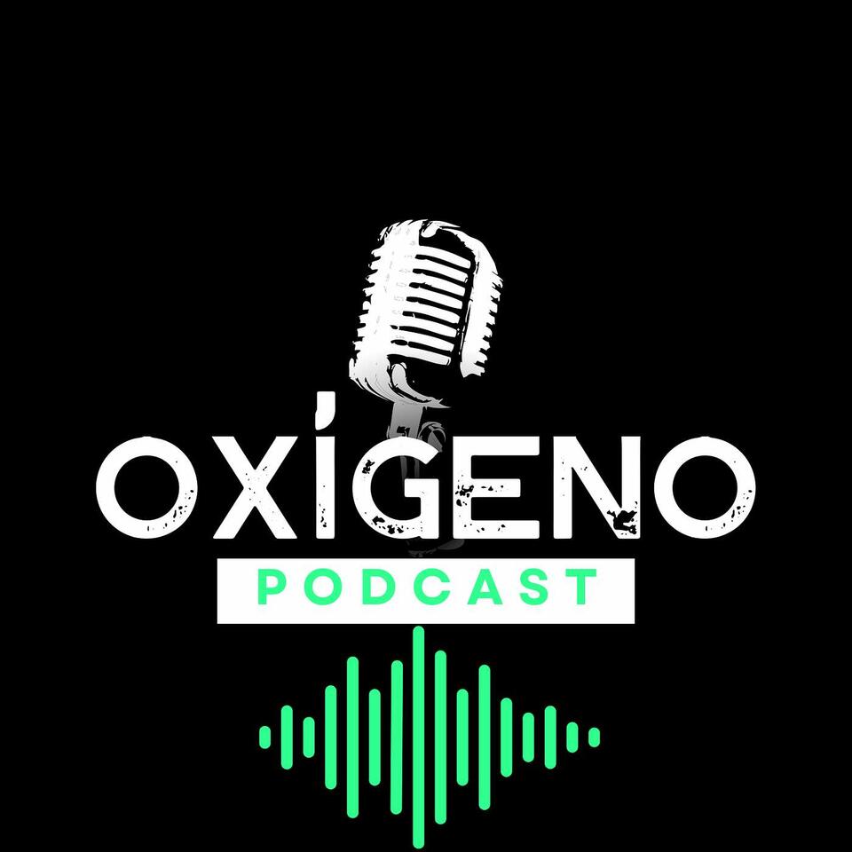 Oxigeno Podcast