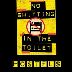 No Shitting In The Toilet