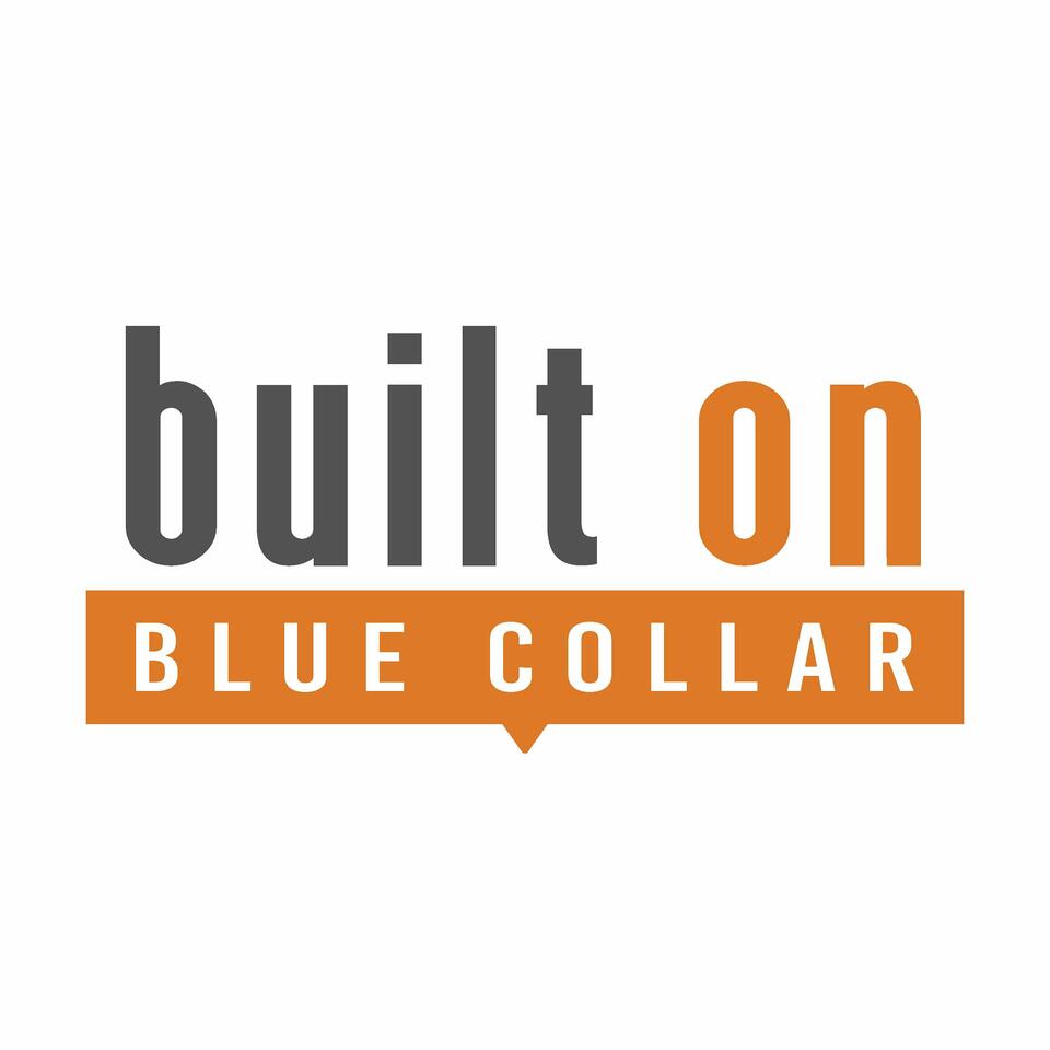 Built on Blue-Collar