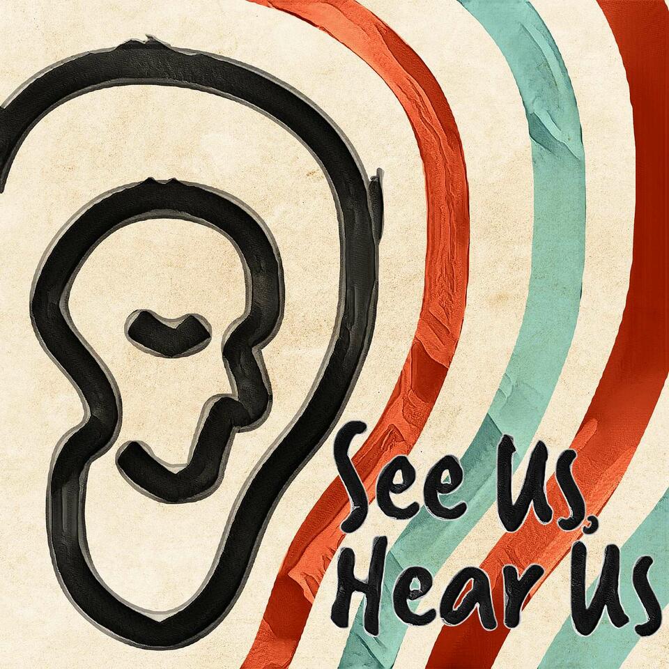 See Us Hear Us