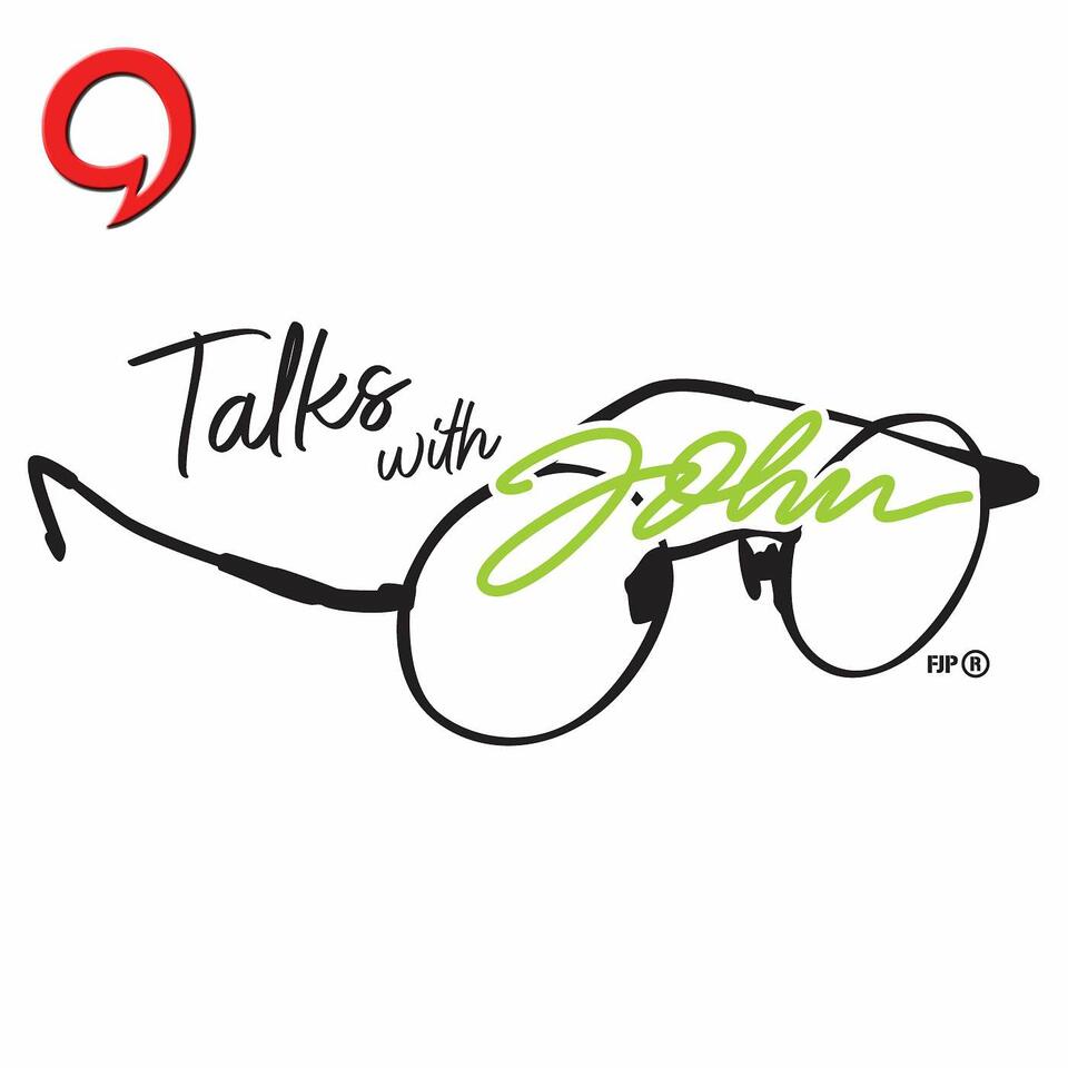 Talks With John Podcast