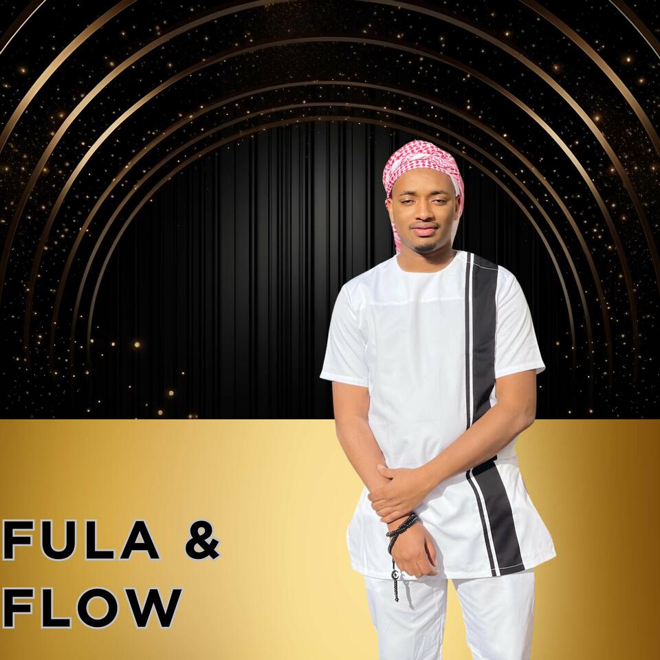 Fula and Flow