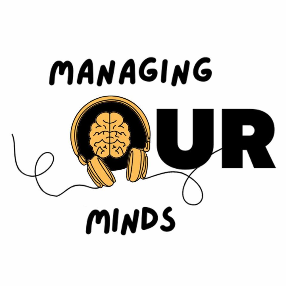 Managing Our Minds