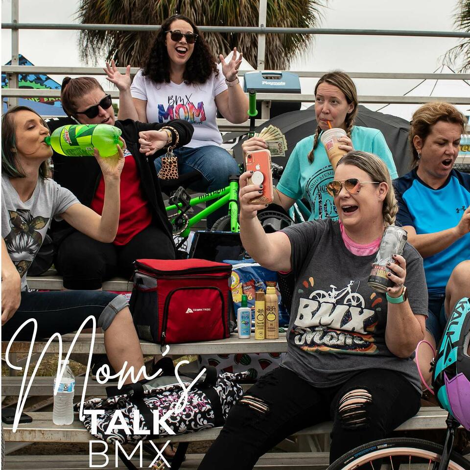 Mom's Talk BMX