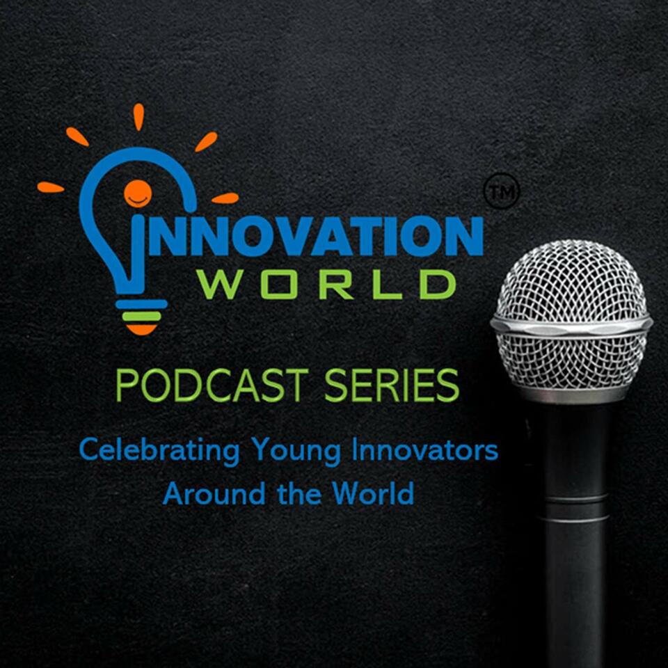Innovation World Podcast Series