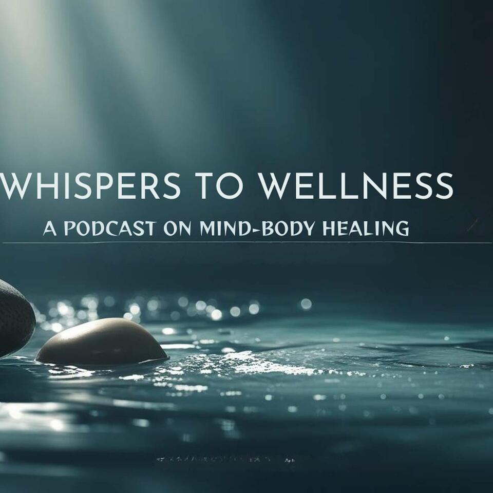 Whispers to Wellness by Gayathri Balaji
