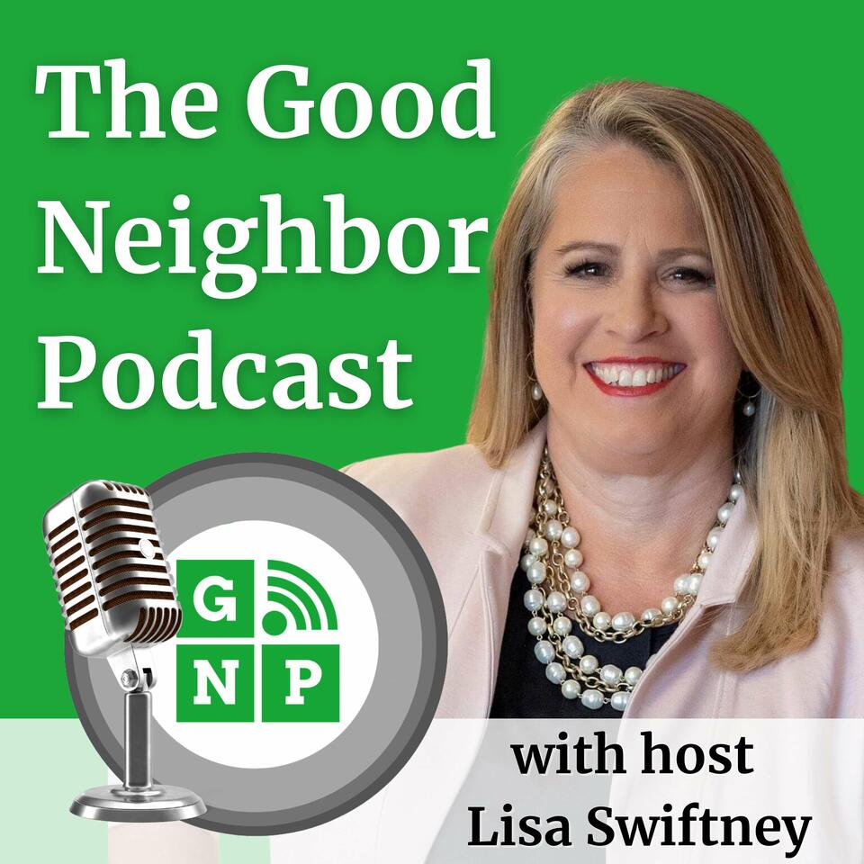 Good Neighbor Podcast: Rochester