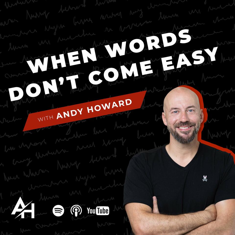 When Words Don't Come Easy