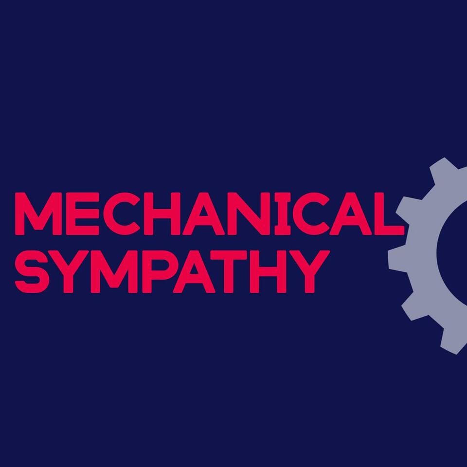 Mechanical Sympathy