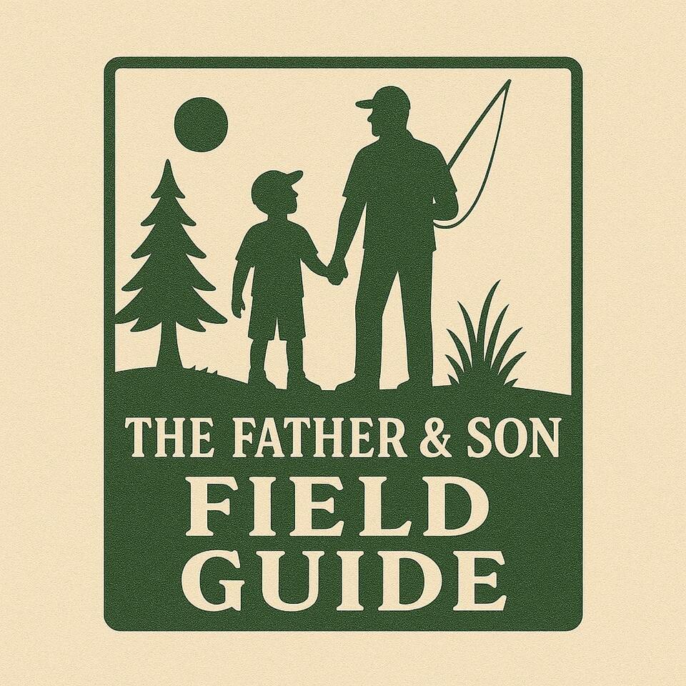 The Father & Son Field Guide