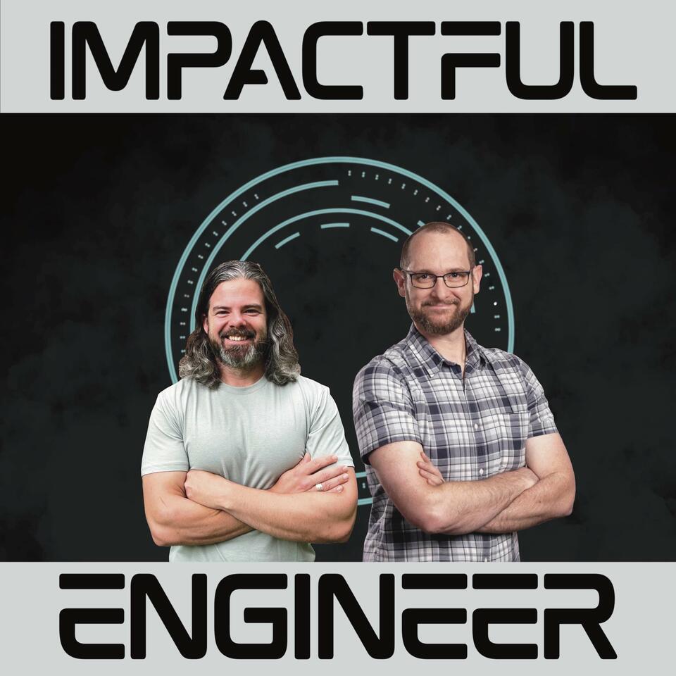 The Impactful Engineer Project - Mentorship, Career Growth, and Personal & Professional Excellence for Aspiring Engineers