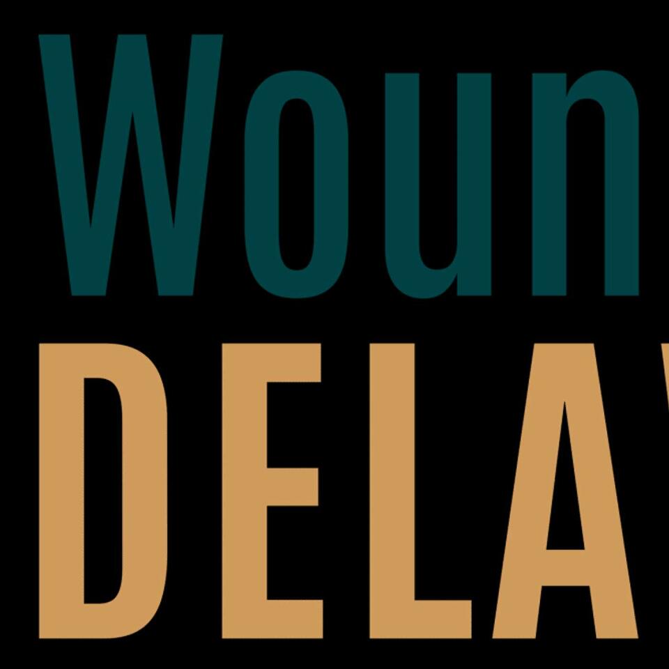 Wound Care Delaware - Dover's Podcast