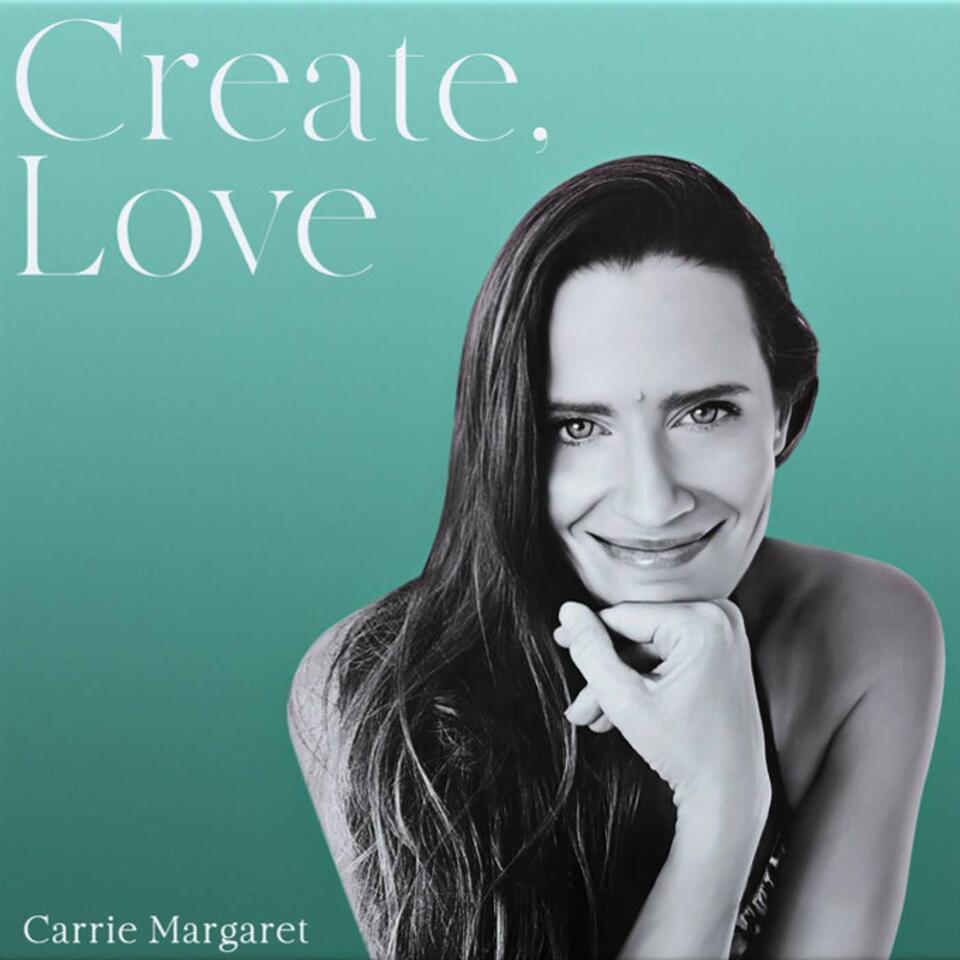 Create, Love