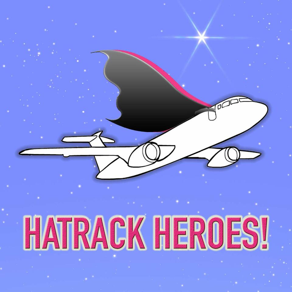 Hatrack Heroes!