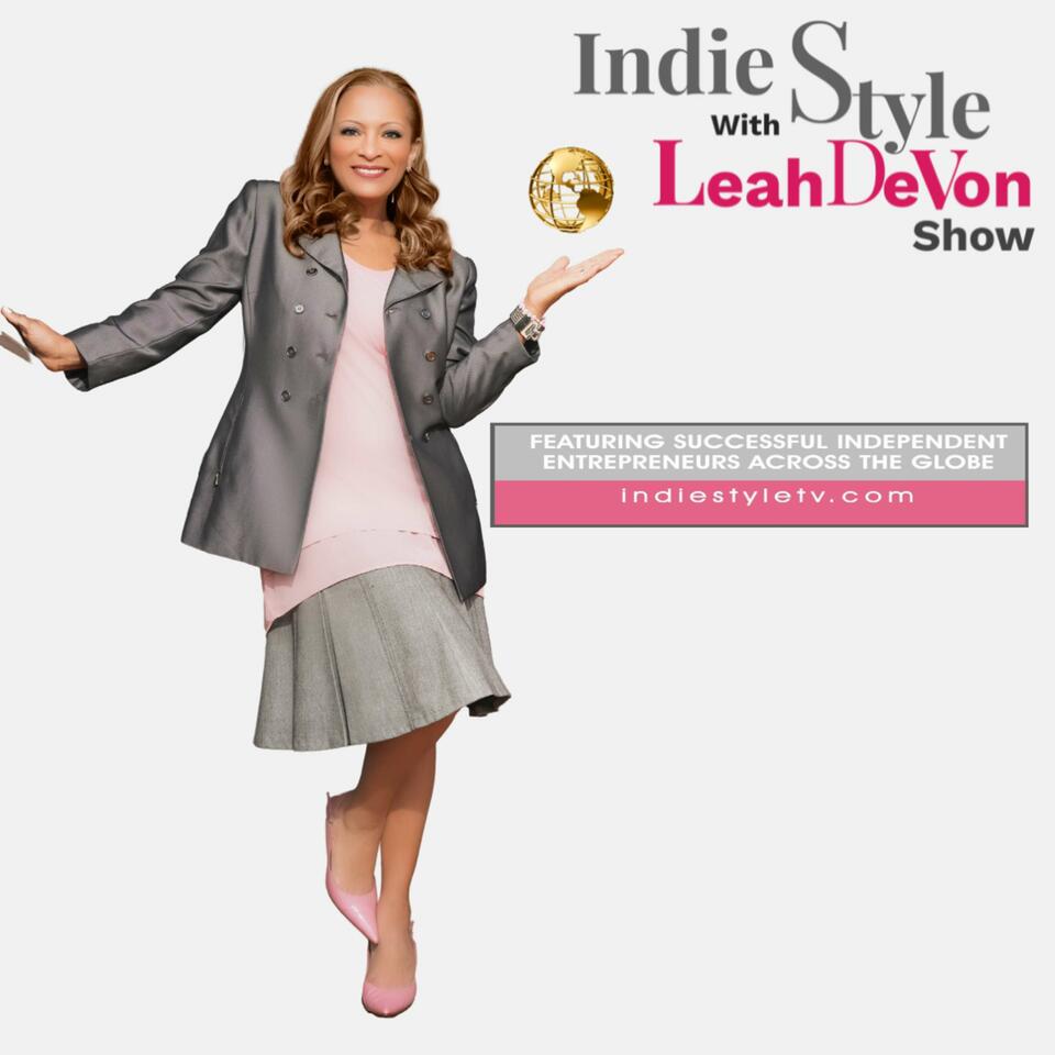 The Indie Style with Leah DeVon Show