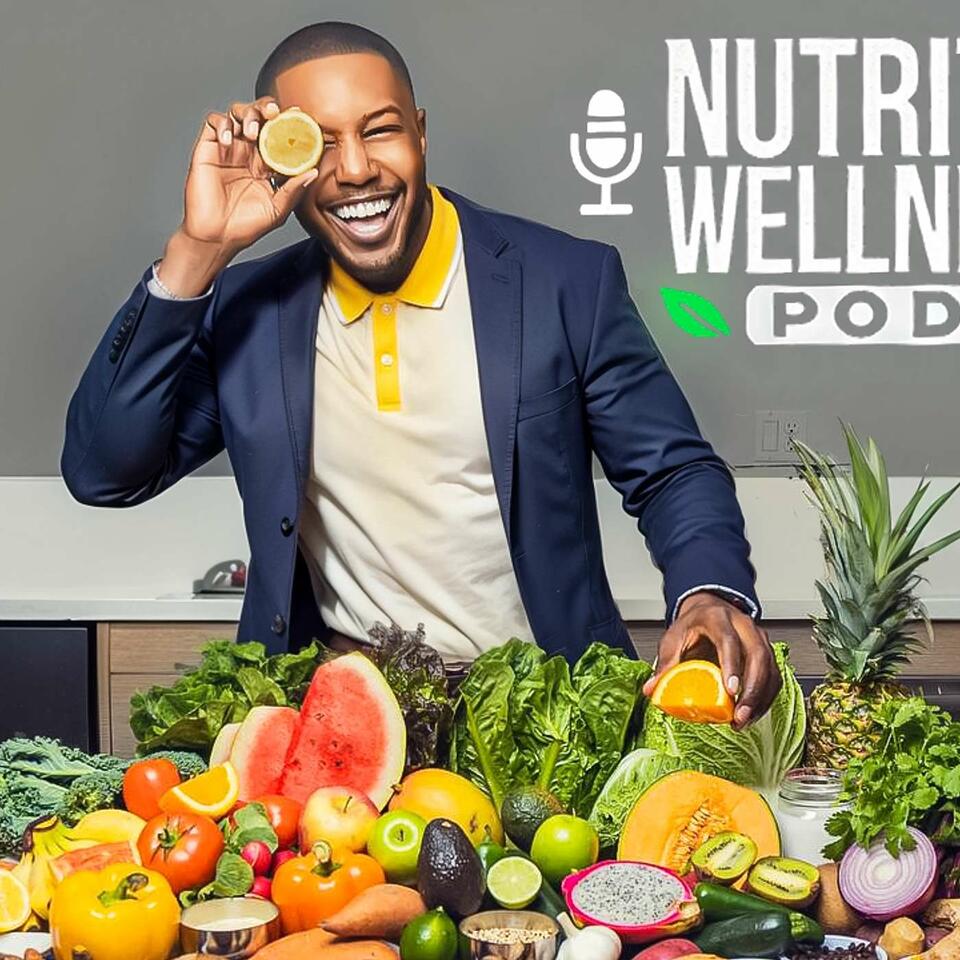 Nutrition & Wellness Guy Podcast