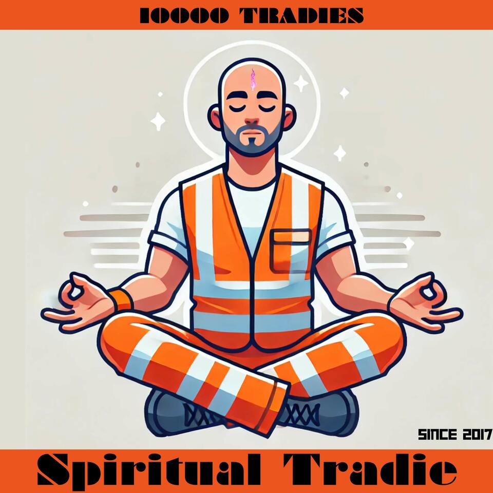 Spiritual Tradie Podcast