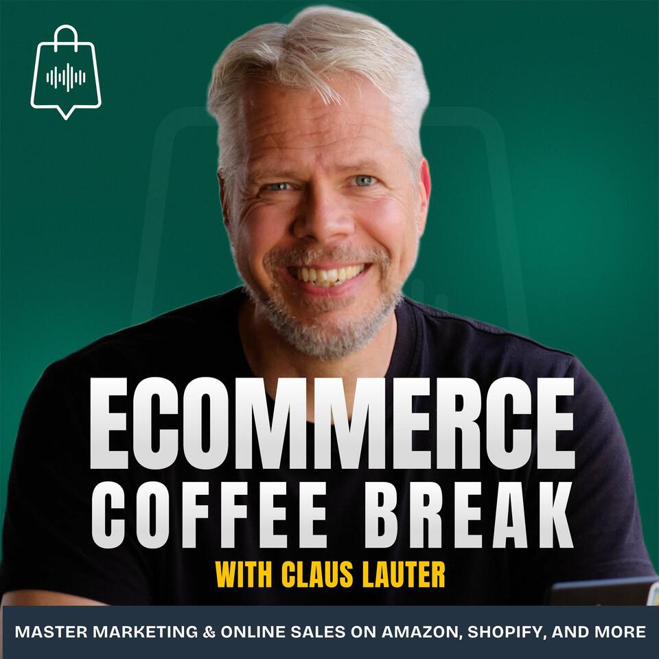 Ecommerce Coffee Break – The Ecom Marketing & Sales Podcast