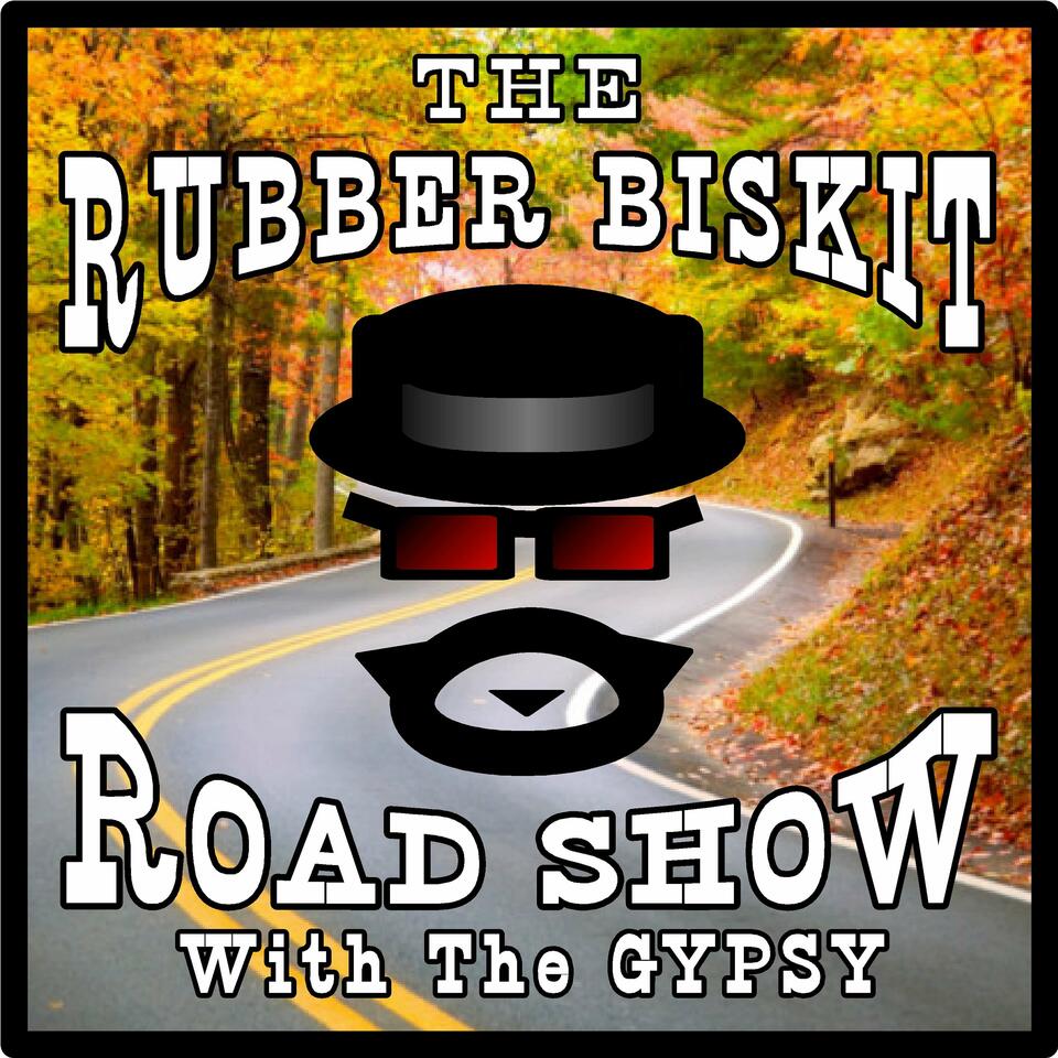 The Rubber Biskit Road Show: With The GYPSY