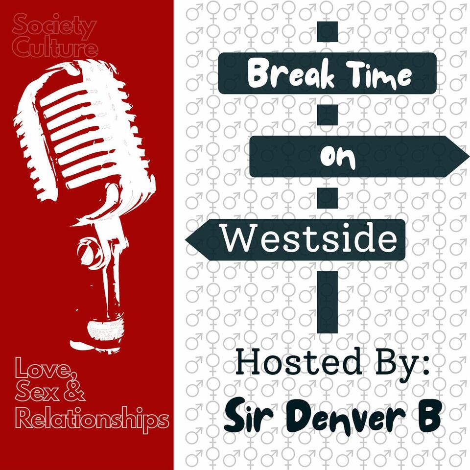 The Break Time Podcast