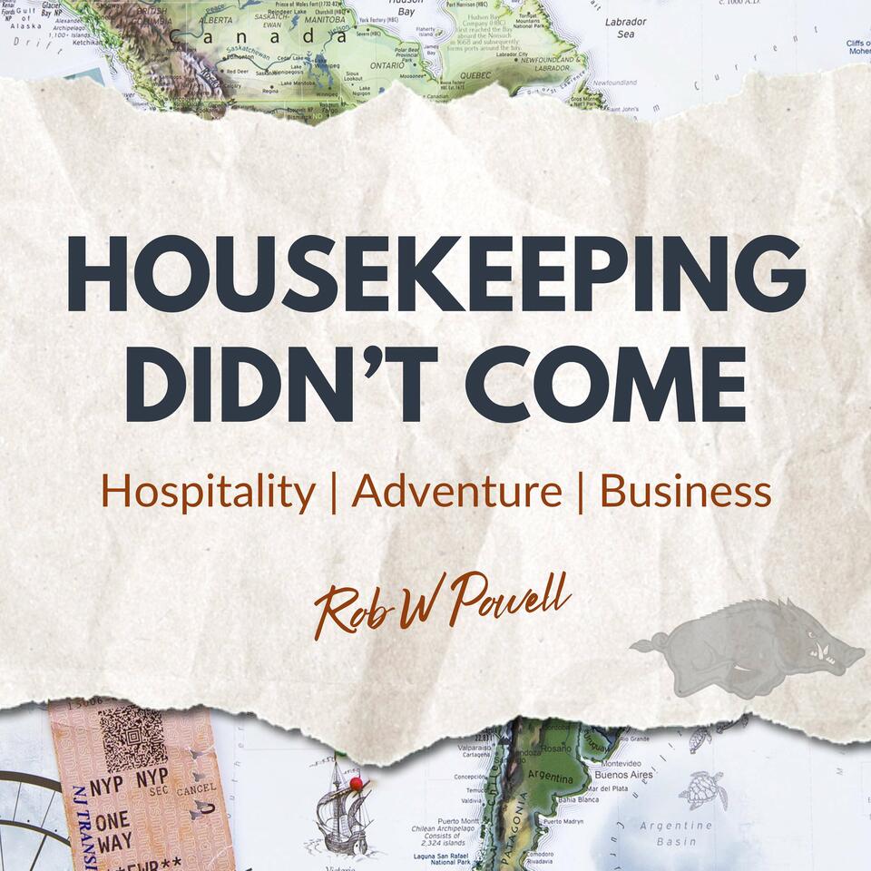 Housekeeping Didn't Come