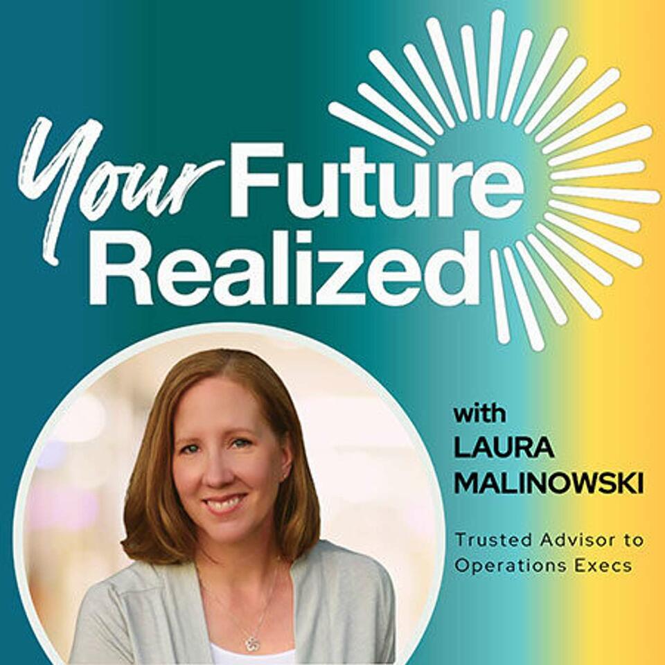 Your Future Realized