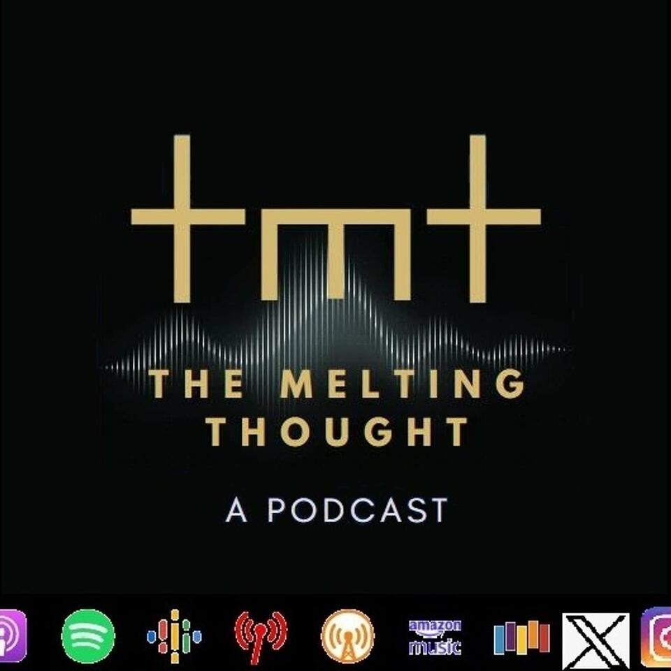 The Melting Thought