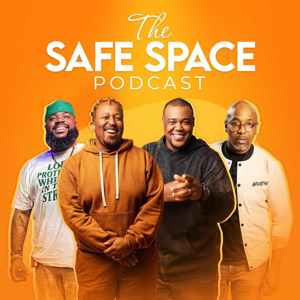 The Safe Space Podcast