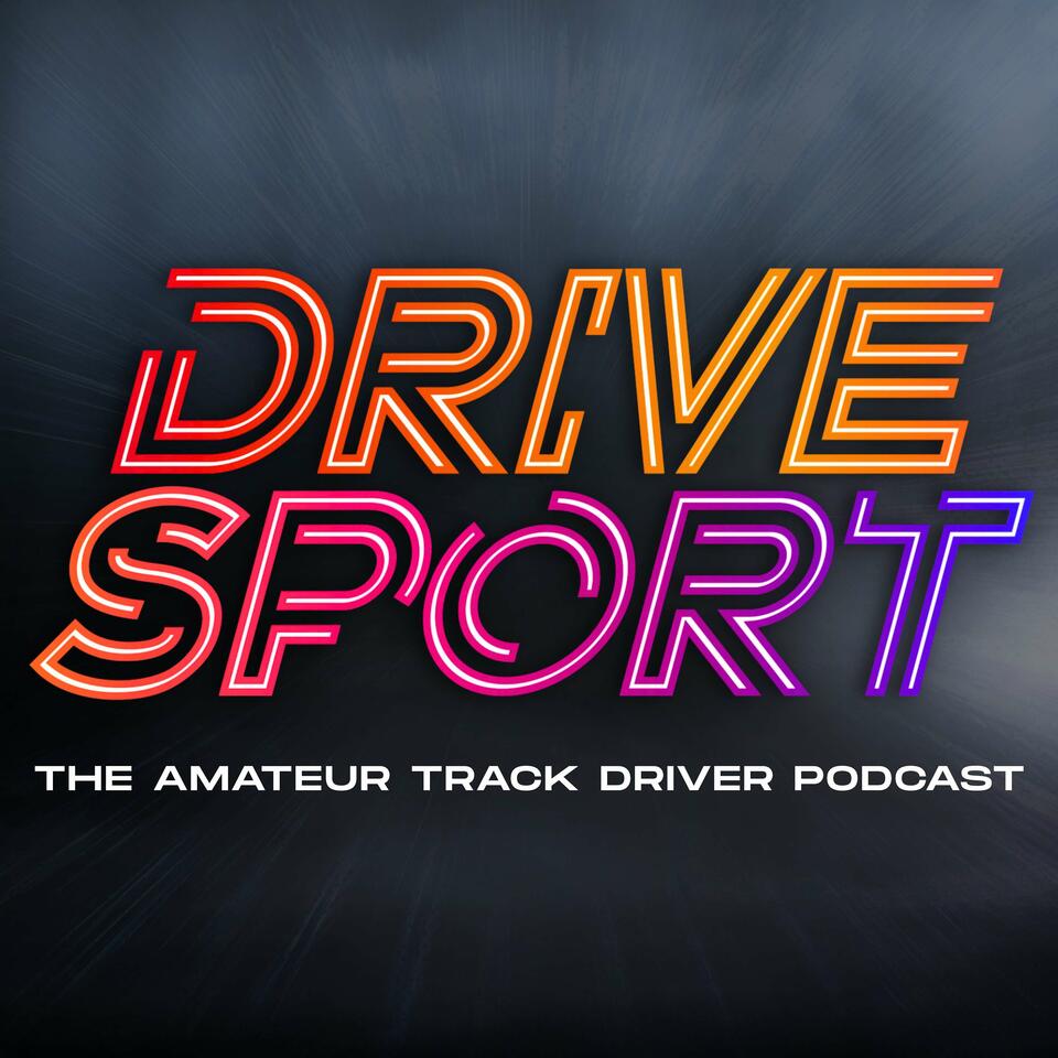 Drivesport | The Amateur Track Driver Podcast