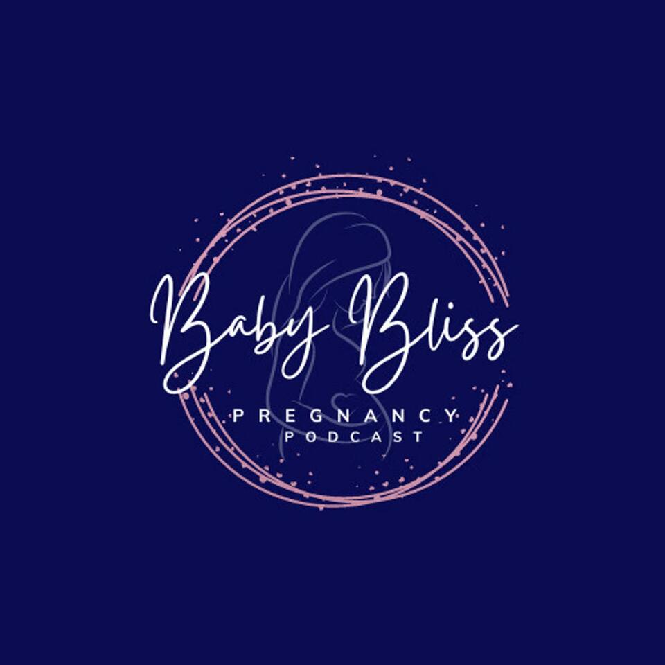 Baby Bliss Pregnancy Podcast