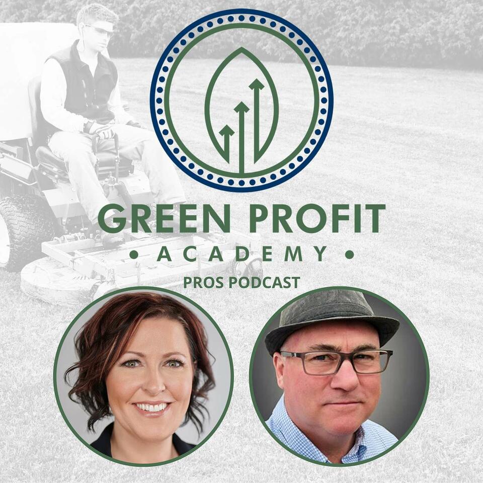 Green Profit Academy Pros Podcast