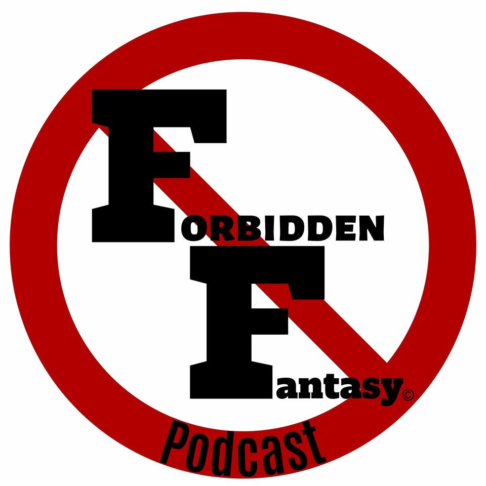 Forbidden Fantasy Podcast
