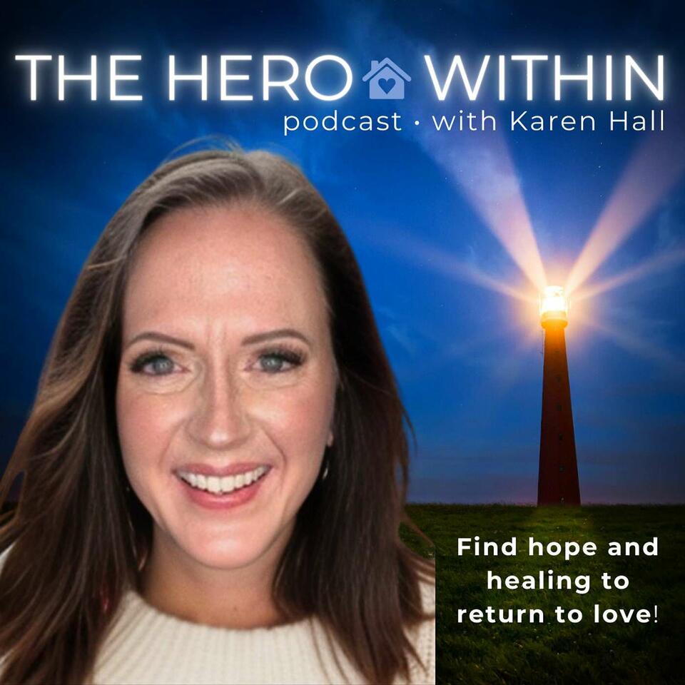 The Hero Within Karen Hall