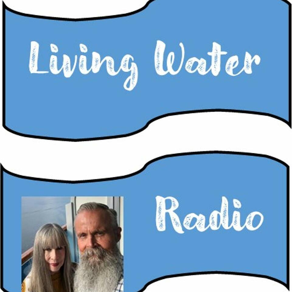 Living Water Radio: For Today's Christian Life