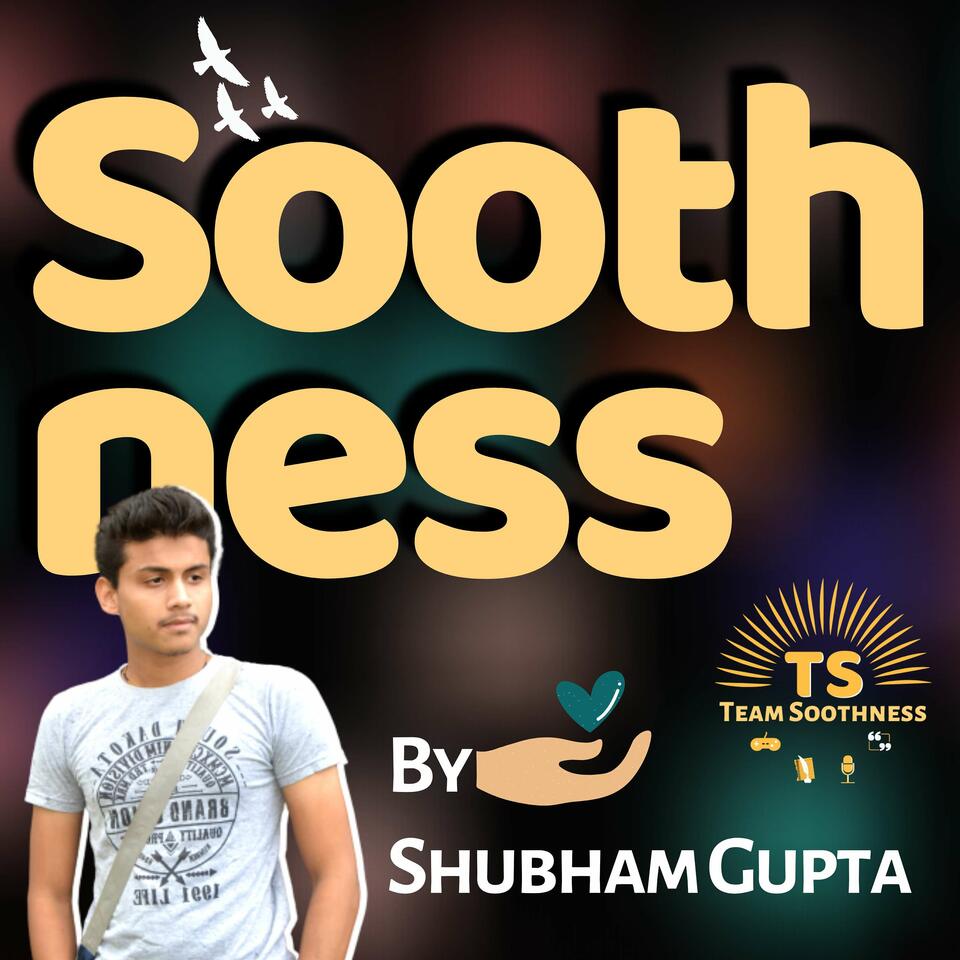 Soothness By Shubham Gupta