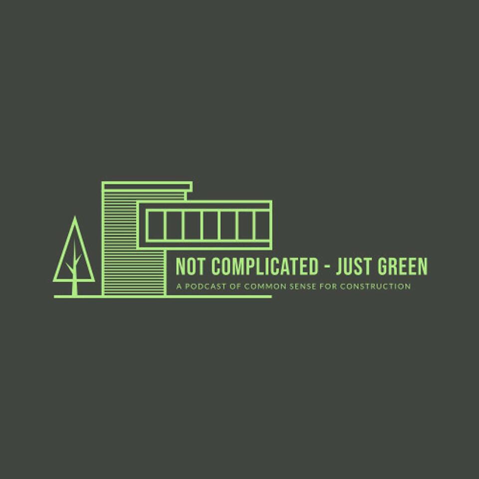 Not Complicated - Just Green