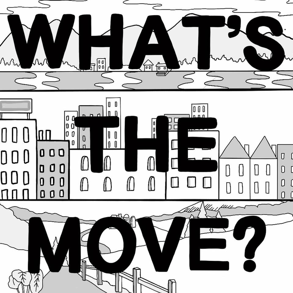 What's the move?