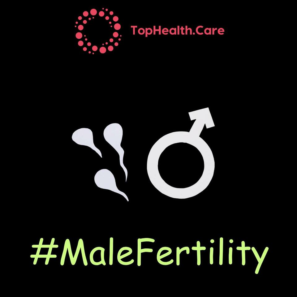TopHealth #MaleFertility Stream