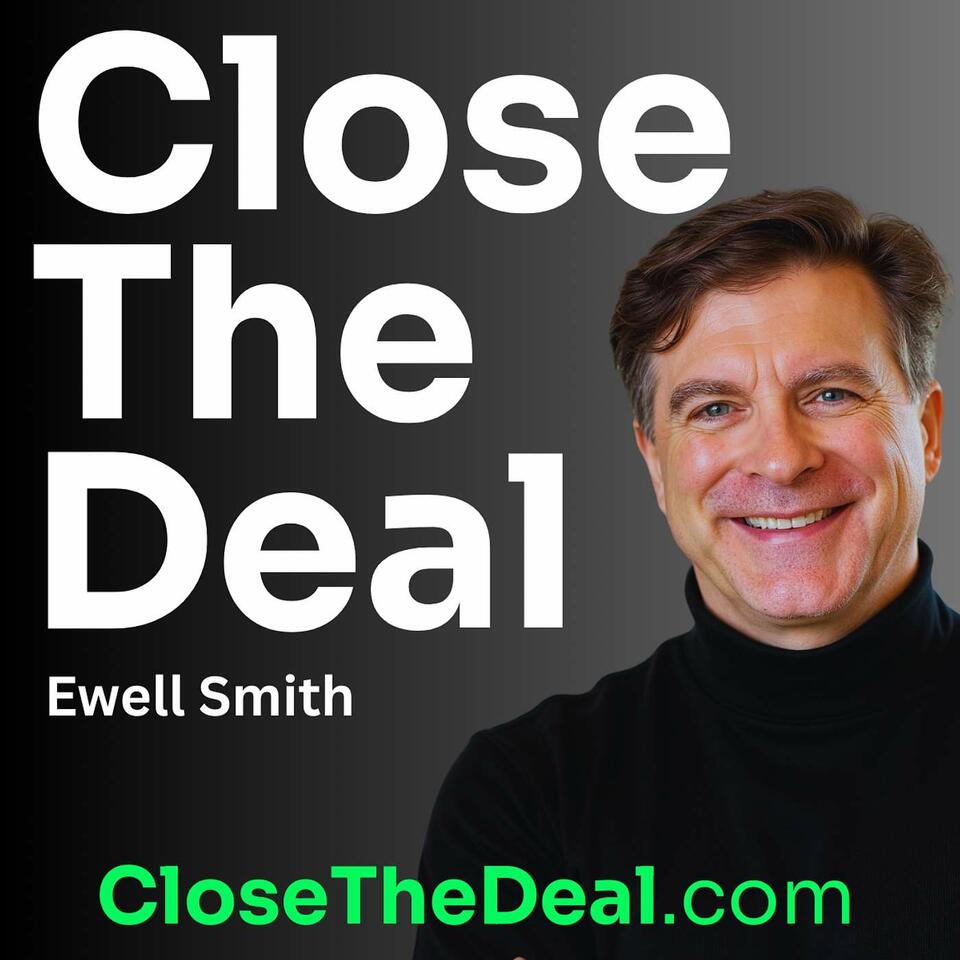 Close The Deal Podcast
