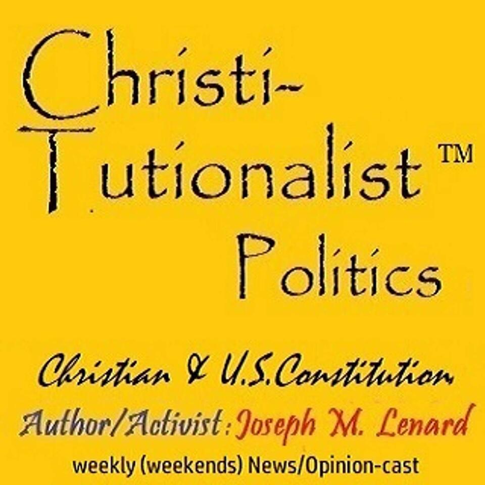 ChristiTutionalist (TM) Politics