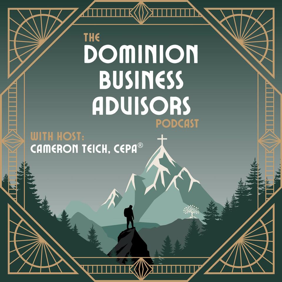The Dominion Business Advisors Podcast