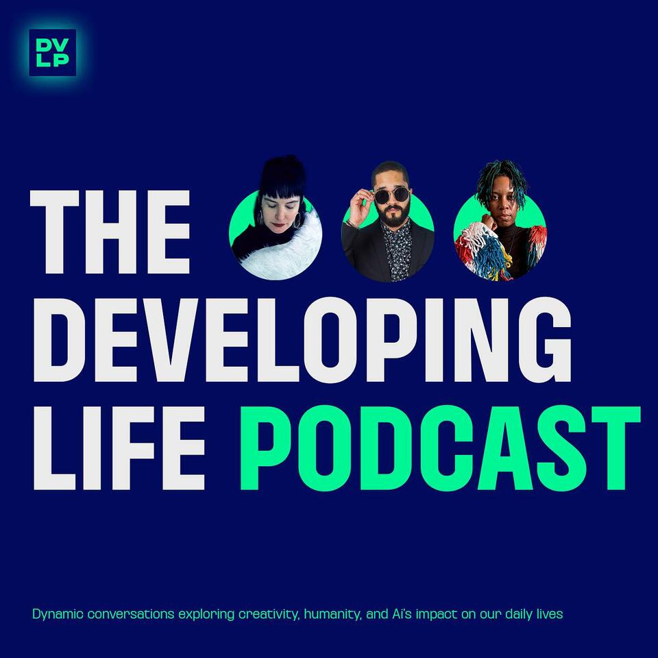 The Developing Life Podcast