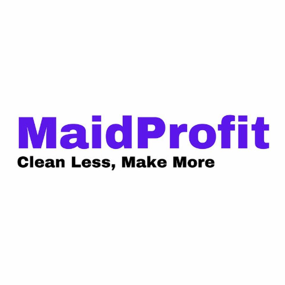 MaidProfit Podcast