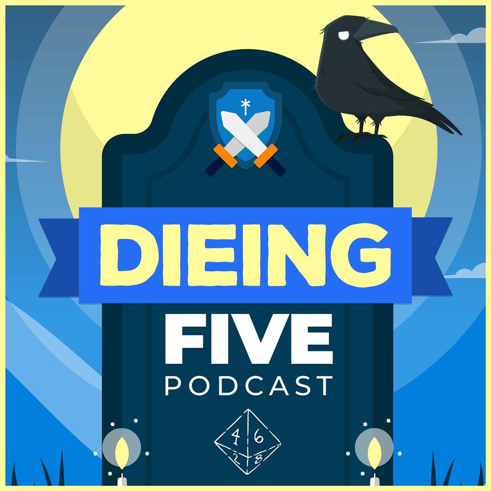 Dieing Five