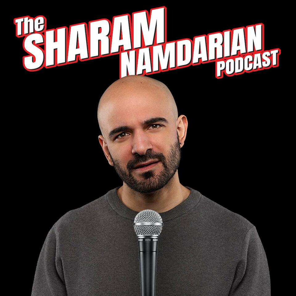 The Sharam Namdarian Podcast