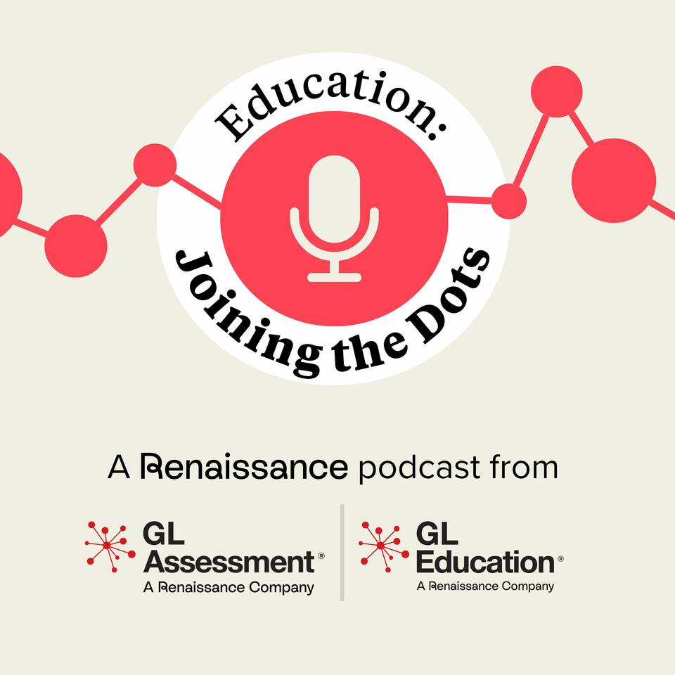 Education: Joining the Dots
