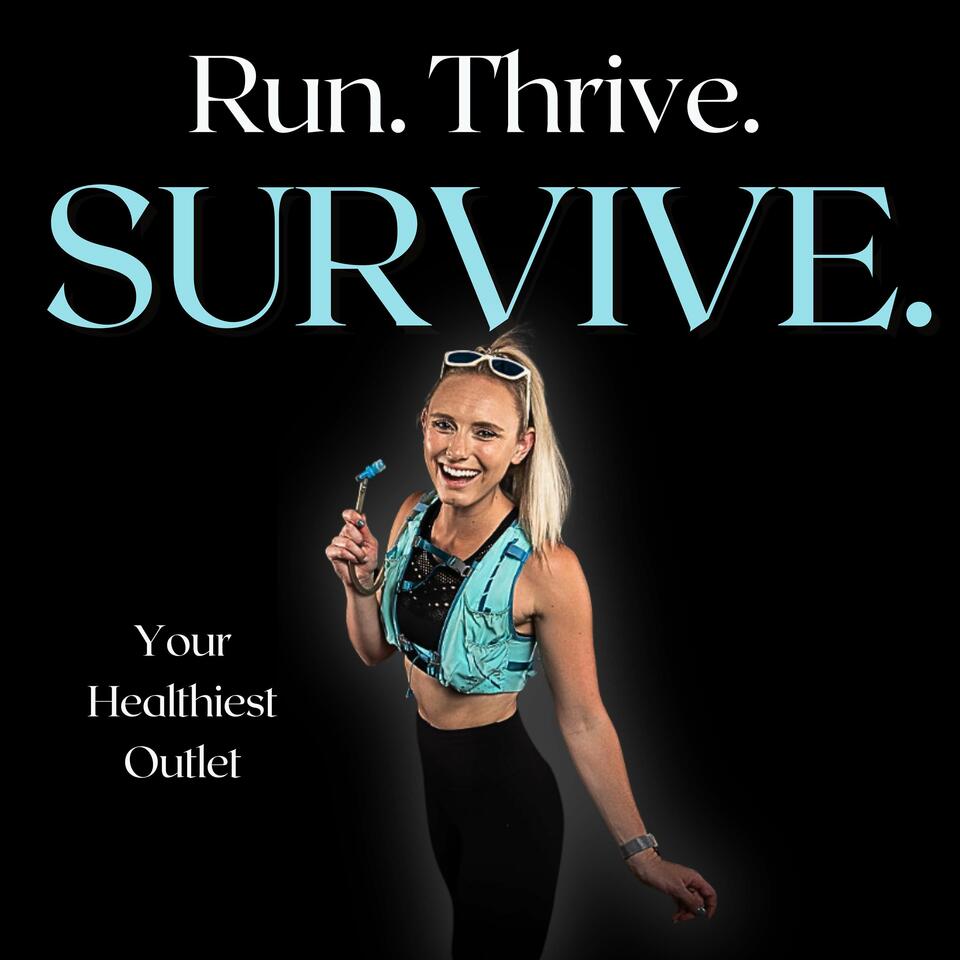 Run Thrive Survive